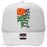 War Is Not Healthy For Children And Other Living Things Hat thumb 0
