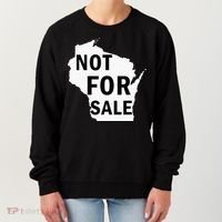 Wisconsin Is Not For Sale Women's Sweatshirt thumb 0