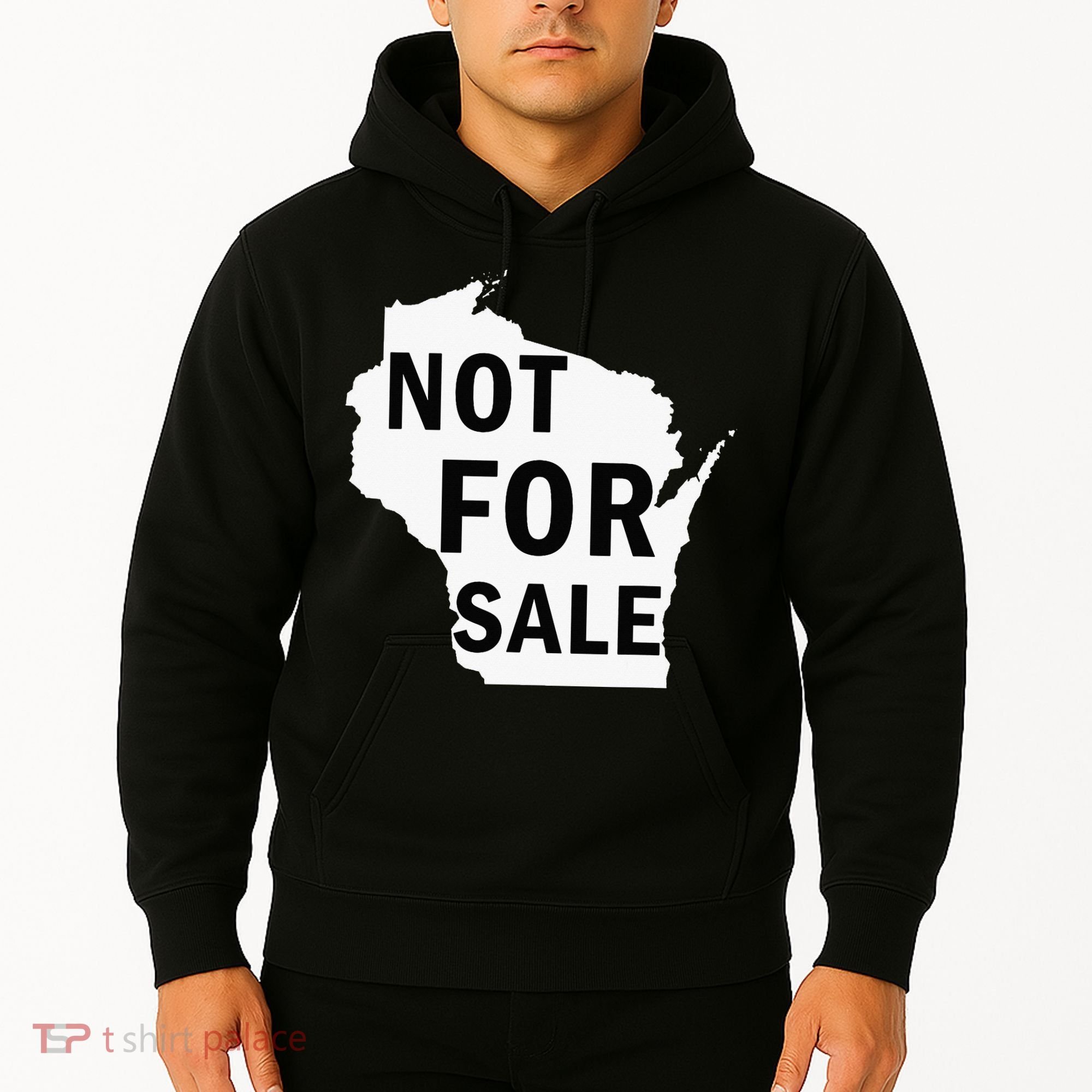 Wisconsin Is Not For Sale Hoodie
