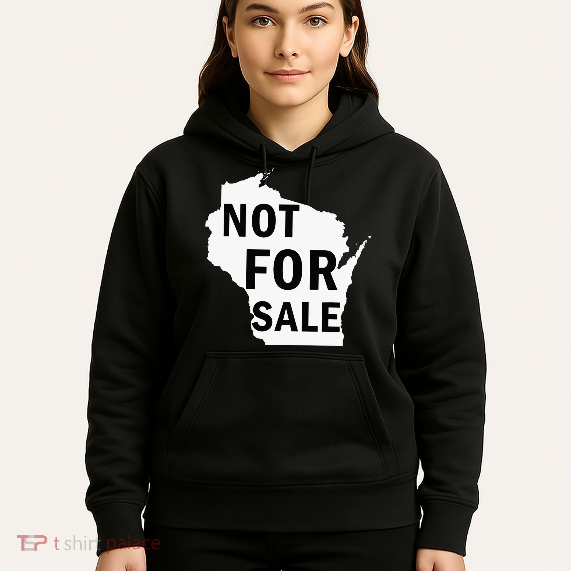 Wisconsin Is Not For Sale Hoodie