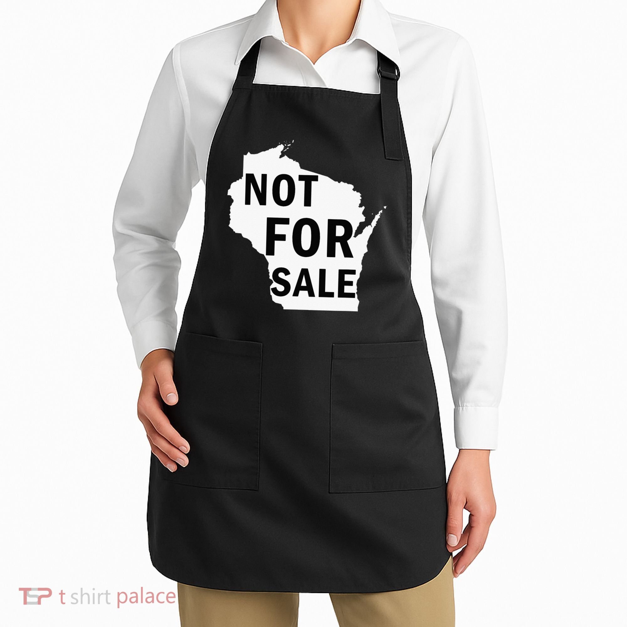 Wisconsin Is Not For Sale Apron