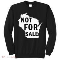 Wisconsin Is Not For Sale Sweatshirt thumb 0
