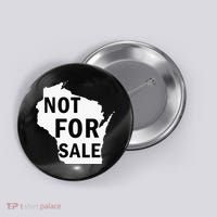 Wisconsin Is Not For Sale Button thumb 0