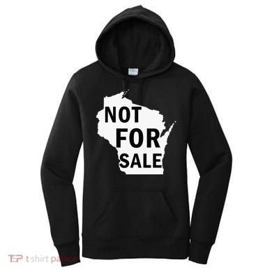 Wisconsin Is Not For Sale Women's Hoodie