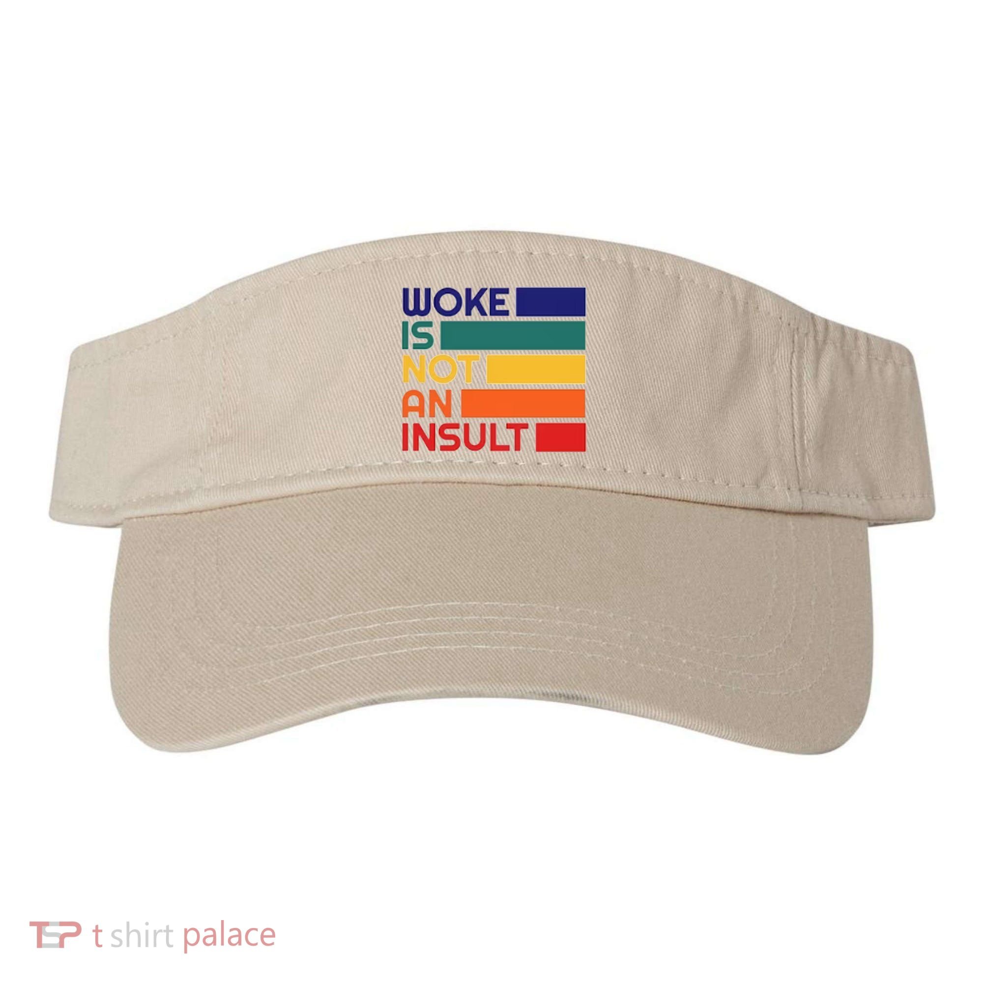 Woke Is Not An Insult Visor