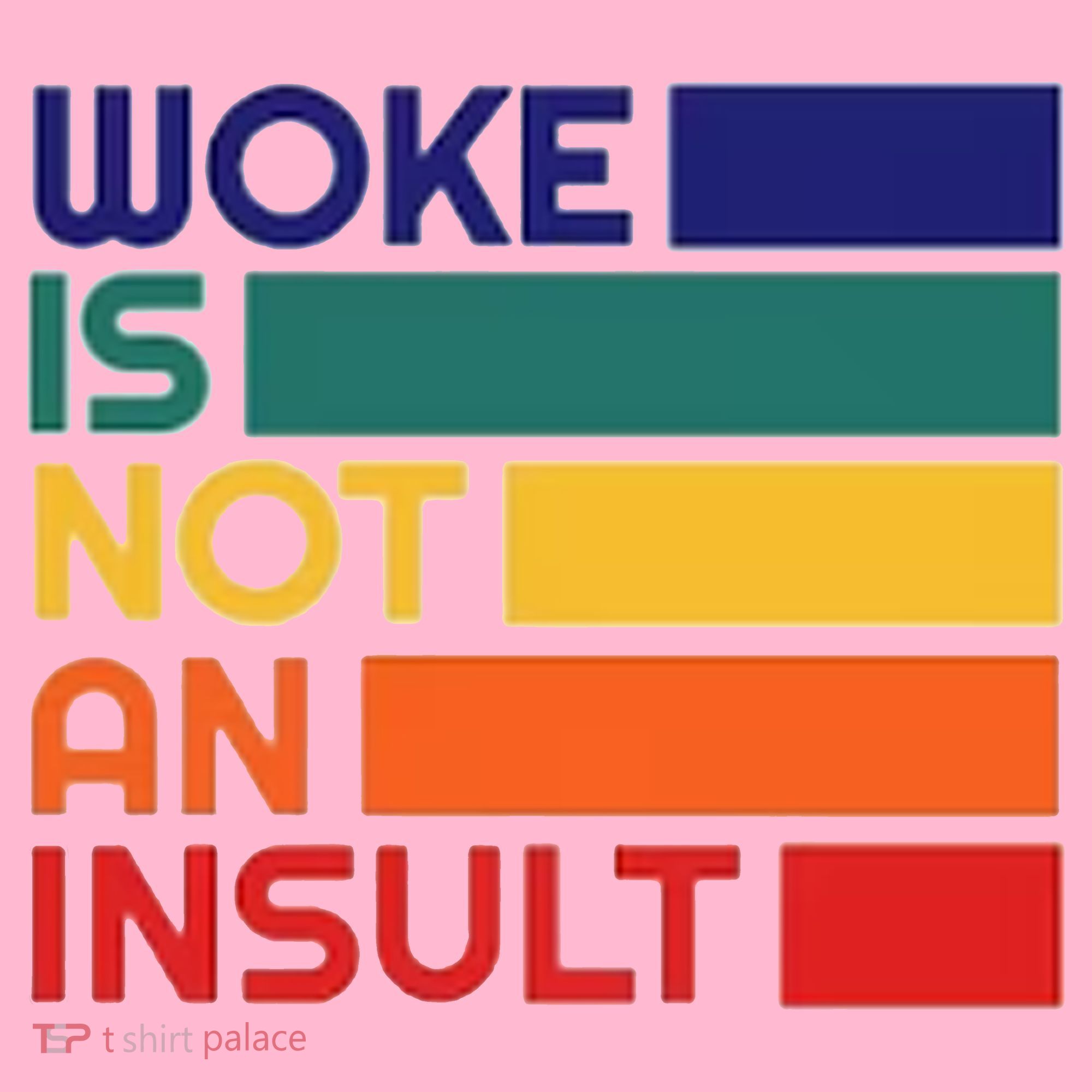 Woke Is Not An Insult Coaster