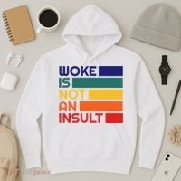 Woke Is Not An Insult Hoodie thumb 3
