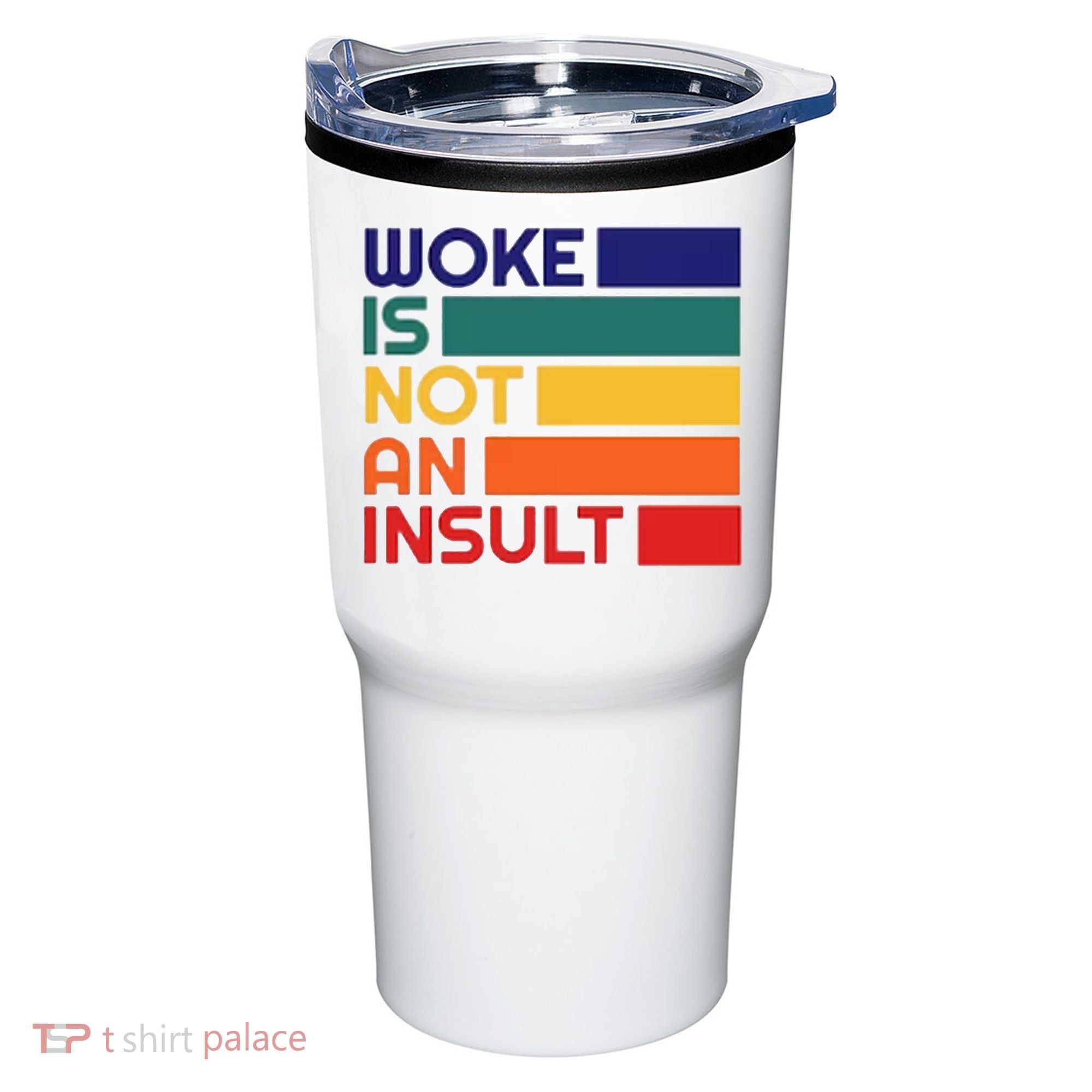 Woke Is Not An Insult Tumbler