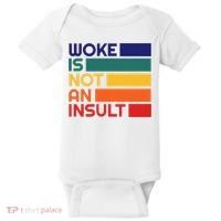 Woke Is Not An Insult Baby Bodysuit thumb 0