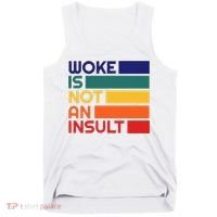 Woke Is Not An Insult Tank Top thumb 0
