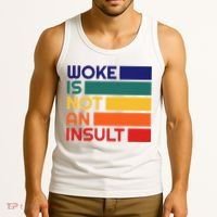 Woke Is Not An Insult Tank Top thumb 3
