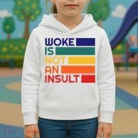 Woke Is Not An Insult Kids Hoodie thumb 3