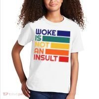 Woke Is Not An Insult Kids T-Shirt thumb 2
