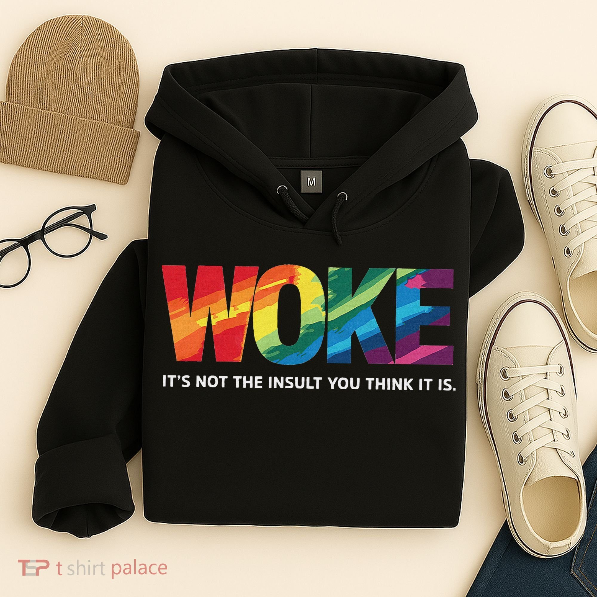 Woke ItS Not The Insult You Think It Is Hoodie