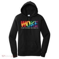 Woke ItS Not The Insult You Think It Is Women's Hoodie thumb 0