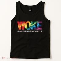 Woke ItS Not The Insult You Think It Is Tank Top thumb 2