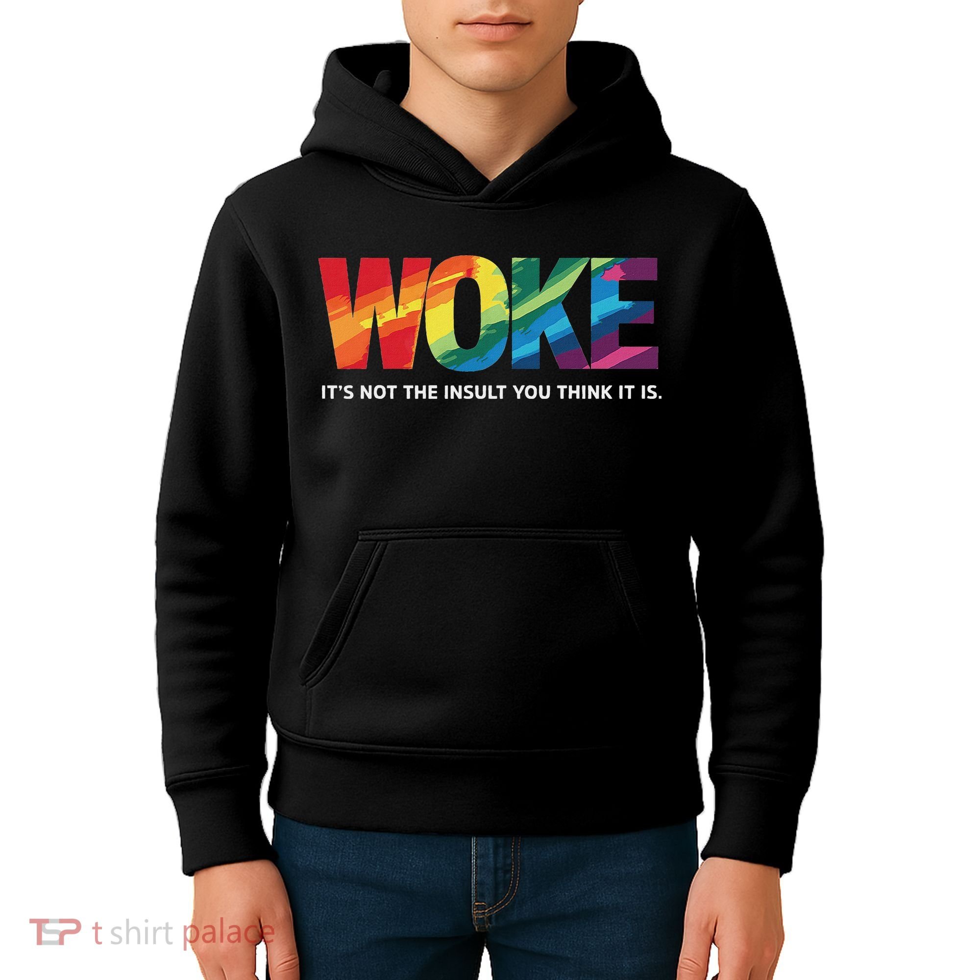 Woke ItS Not The Insult You Think It Is Kids Hoodie
