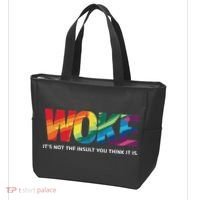 Woke ItS Not The Insult You Think It Is Tote Bag thumb 3