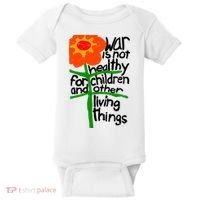 War Is Not Healthy For Children And Other Living Things Baby Bodysuit thumb 0