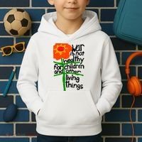 War Is Not Healthy For Children And Other Living Things Kids Hoodie thumb 2