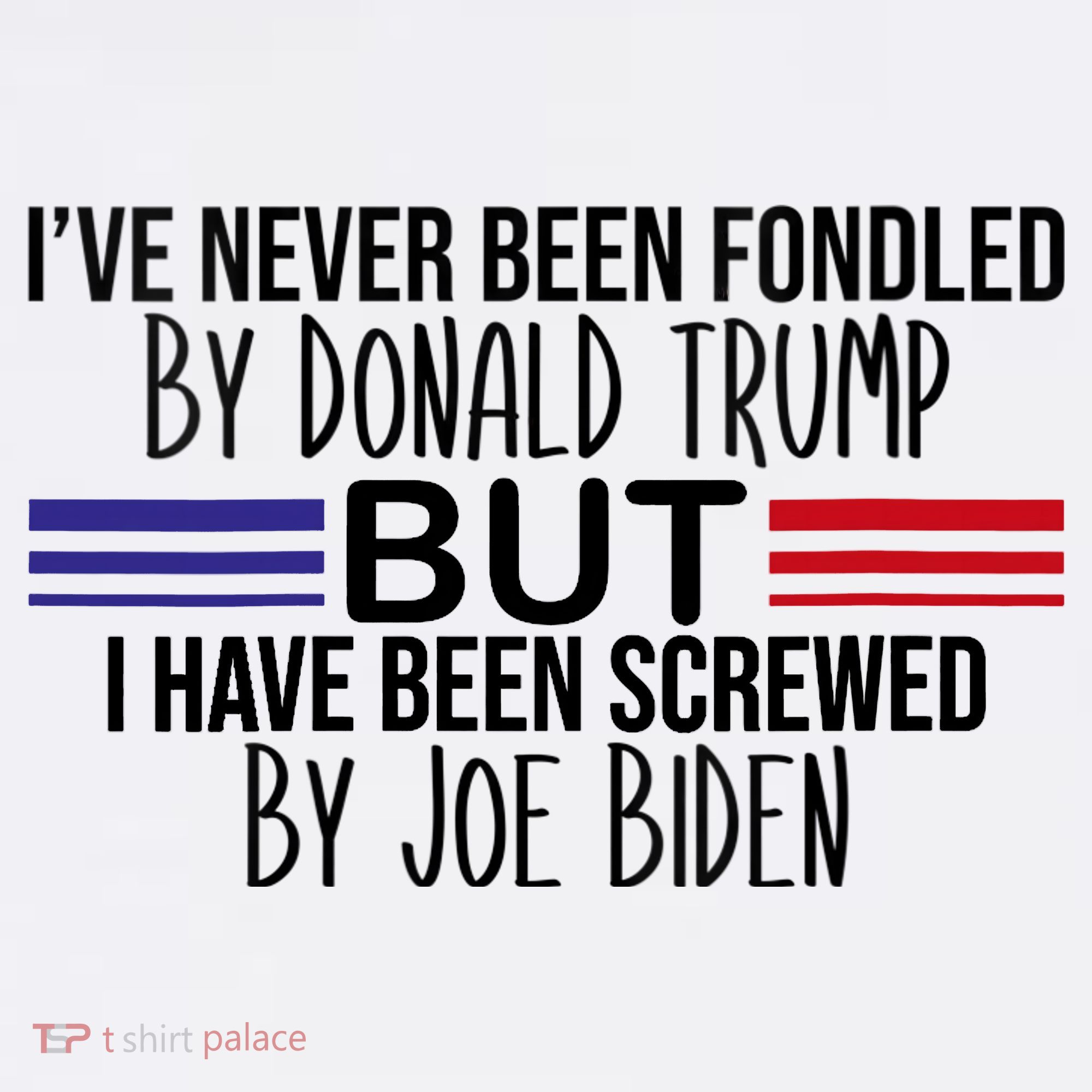 Wo I’ve Never Been Fondled By Donald Trump But Screwed By Biden V-Neck T-Shirt
