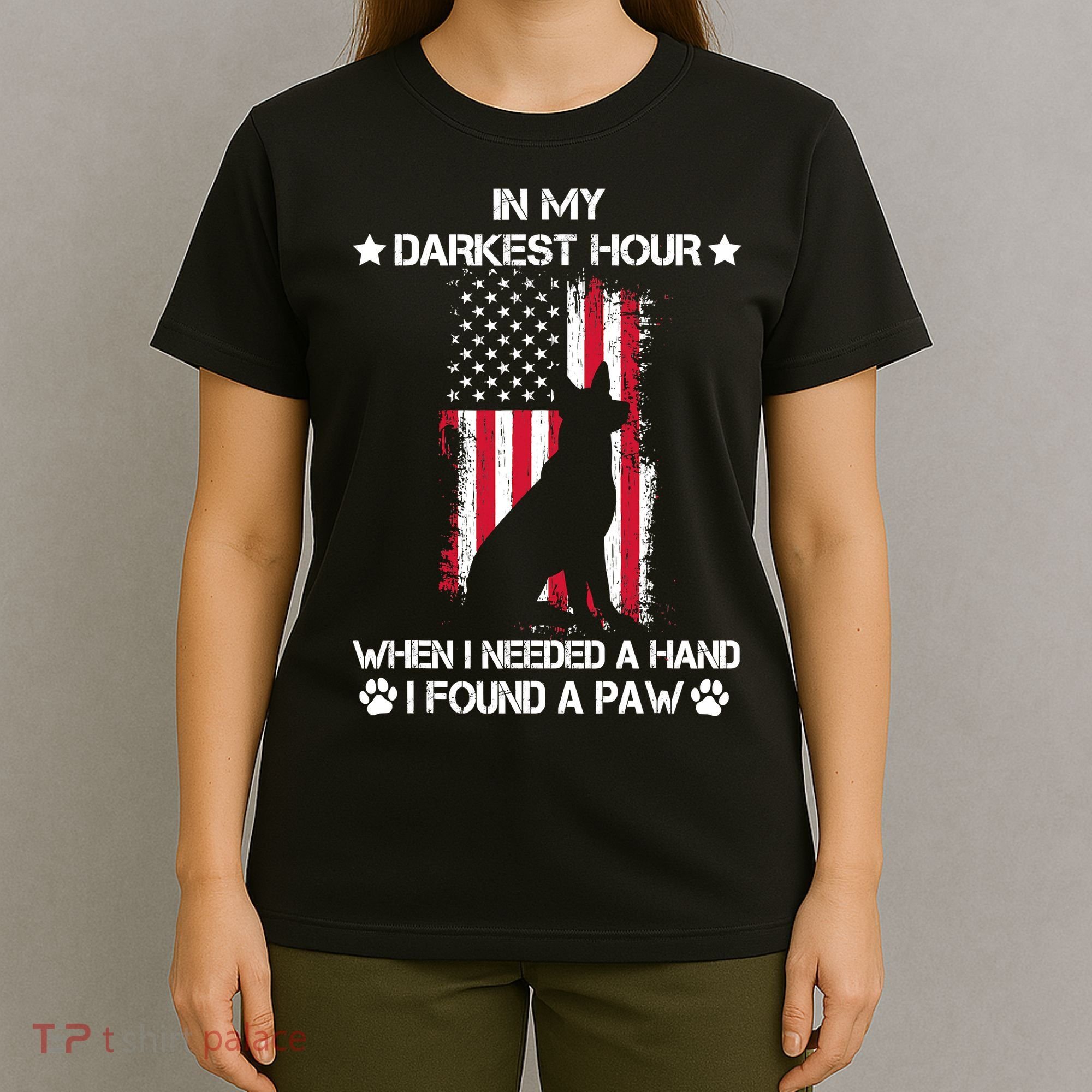 When I Needed A Hand I Found A Paw In My Darkest Hour T-Shirt