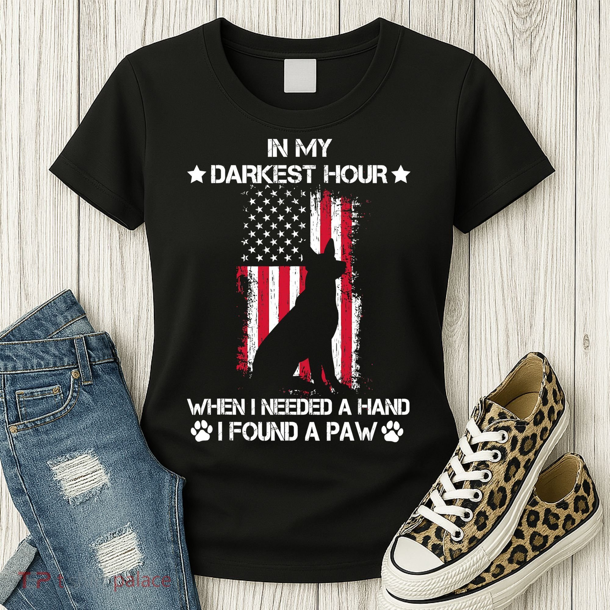 When I Needed A Hand I Found A Paw In My Darkest Hour Women's T-Shirt