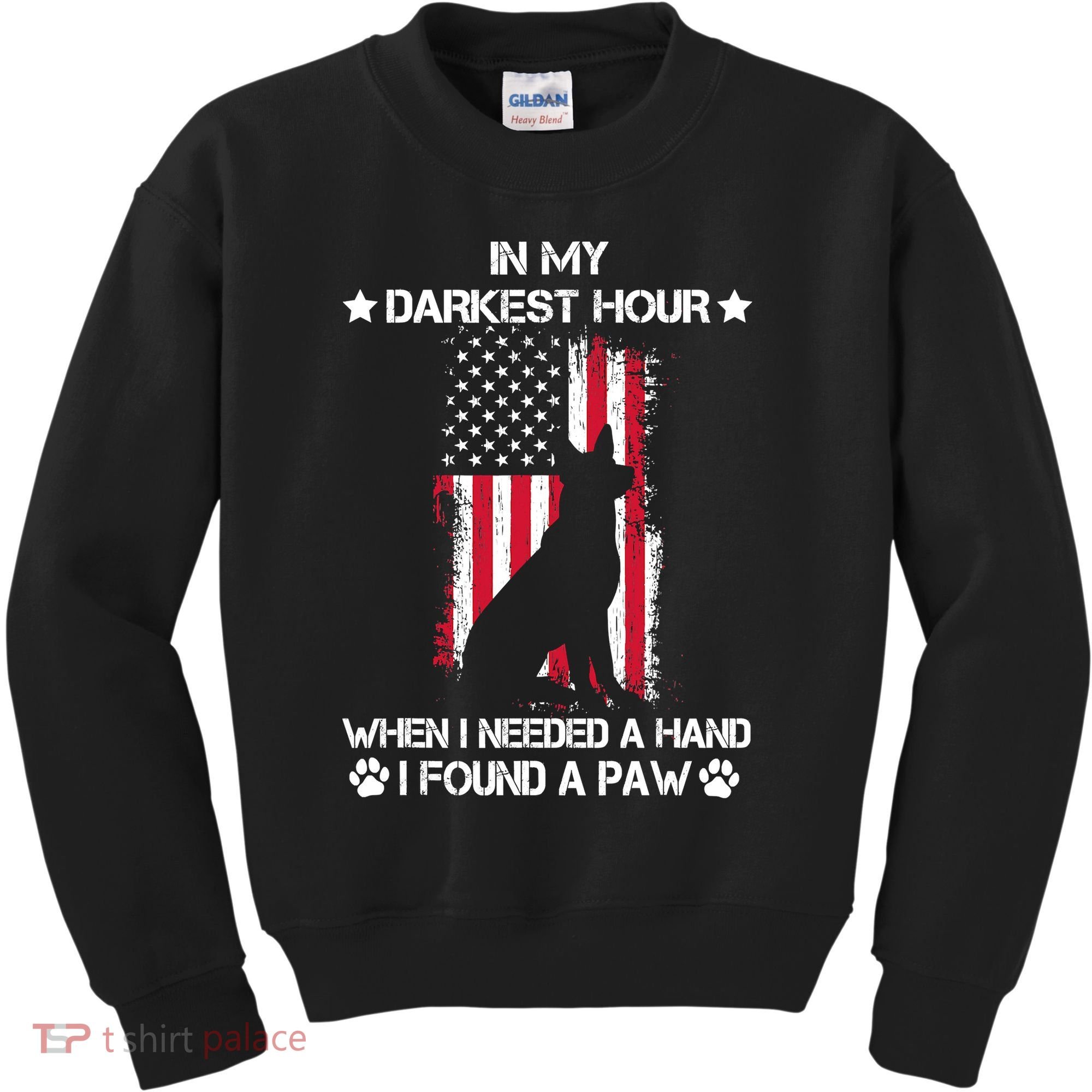 When I Needed A Hand I Found A Paw In My Darkest Hour Kids Sweatshirt