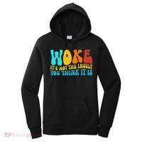 Woke It’s Not The Insult You Think It Is Women's Hoodie thumb 0