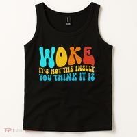 Woke It’s Not The Insult You Think It Is Tank Top thumb 2