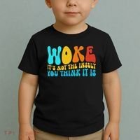 Woke It’s Not The Insult You Think It Is Toddler T-Shirt thumb 2