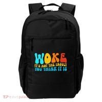 Woke It’S Not The Insult You Think It Is Backpack thumb 0