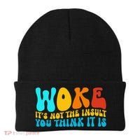 Woke It’S Not The Insult You Think It Is Beanie thumb 0