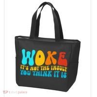 Woke It’S Not The Insult You Think It Is Tote Bag thumb 3