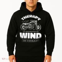 Wind Is Cheap Therapy Is Expensive Motorcycle Hoodie thumb 2