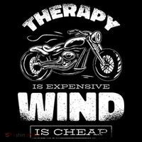 Wind Is Cheap Therapy Is Expensive Motorcycle Sweatshirt thumb 3