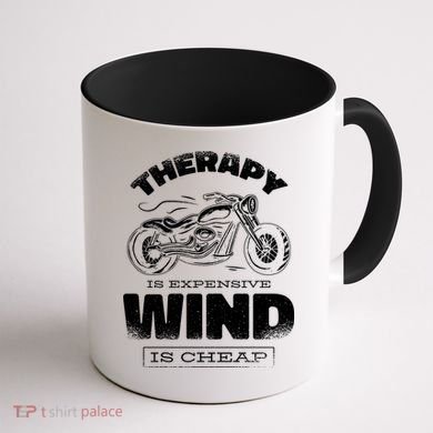 Wind Is Cheap Therapy Is Expensive Motorcycle Coffee Mug back