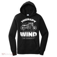Wind Is Cheap Therapy Is Expensive Motorcycle Women's Hoodie thumb 0