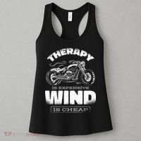 Wind Is Cheap Therapy Is Expensive Motorcycle Women's Tank Top thumb 3