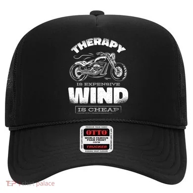 Wind Is Cheap Therapy Is Expensive Motorcycle Hat