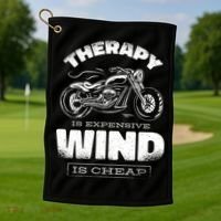 Wind Is Cheap Therapy Is Expensive Motorcycle Golf Towel thumb 1