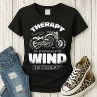 Wind Is Cheap Therapy Is Expensive Motorcycle Women's T-Shirt thumb 3