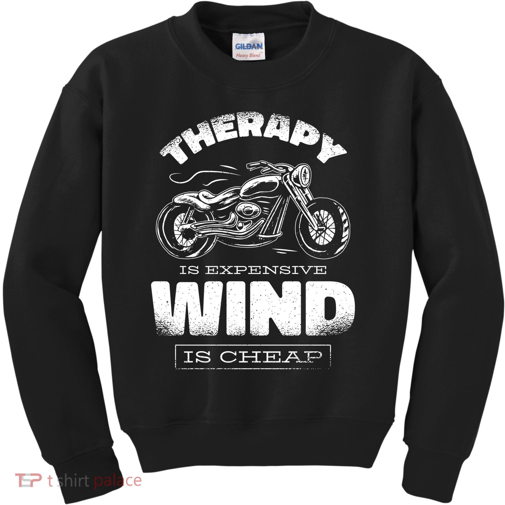 Wind Is Cheap Therapy Is Expensive Motorcycle Kids Sweatshirt