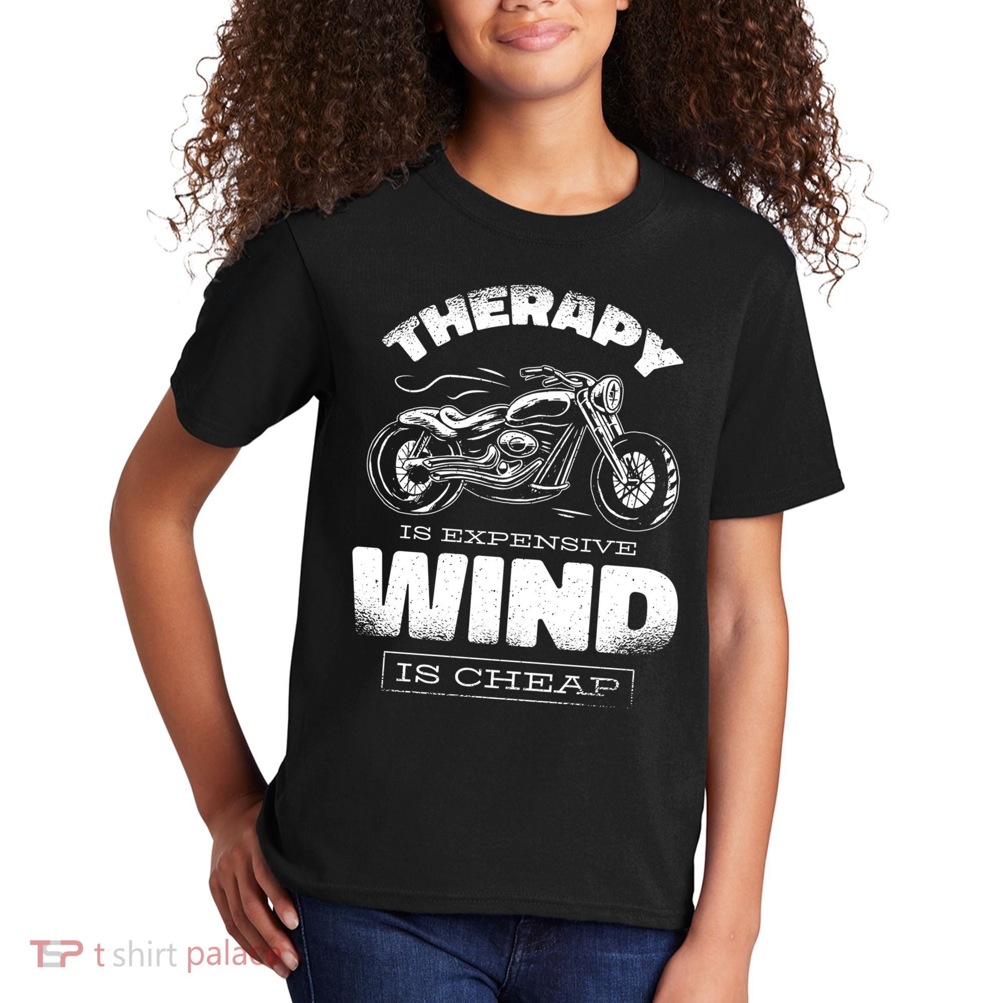 Wind Is Cheap Therapy Is Expensive Motorcycle Kids T-Shirt