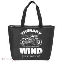 Wind Is Cheap Therapy Is Expensive Motorcycle Tote Bag thumb 0