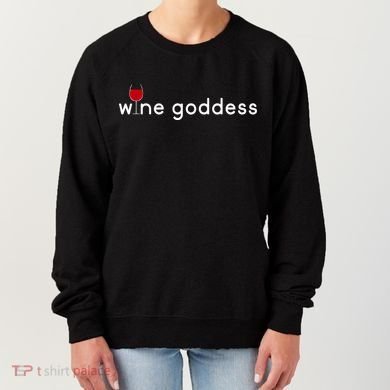 Wine Goddess Women's Sweatshirt
