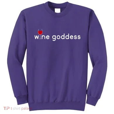 Wine Goddess Sweatshirt
