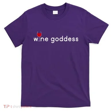 Wine Goddess T-Shirt