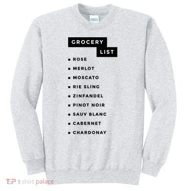 Wine Grocery List Sweatshirt