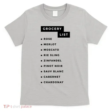 Wine Grocery List T-Shirt